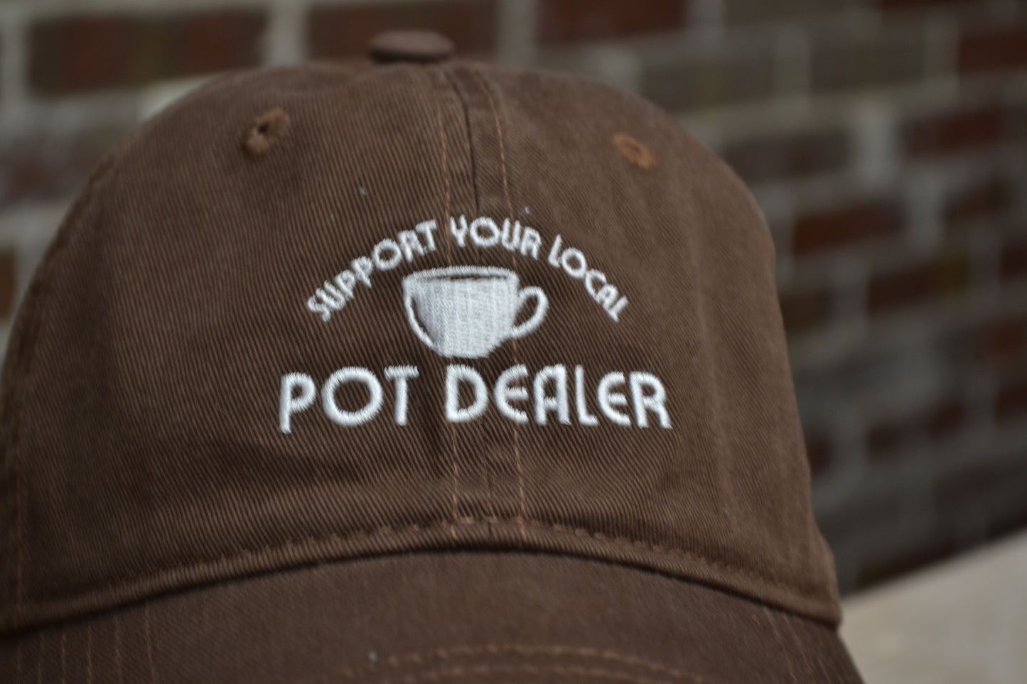 Support Your Local Pot Dealer Hat
